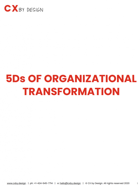 Coverpage of the CX by Design 5Ds of Organizational Transformation